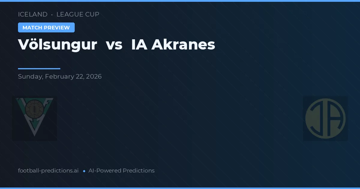 Völsungur vs ÍA Akranes — prognóstico e prévia do jogo