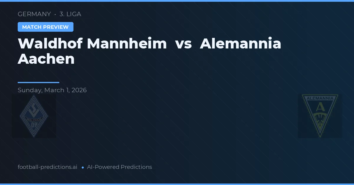 Waldhof Mannheim vs Alemannia Aachen — prognóstico e prévia do jogo