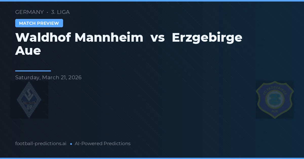 Waldhof Mannheim vs Erzgebirge Aue — prognóstico e prévia do jogo
