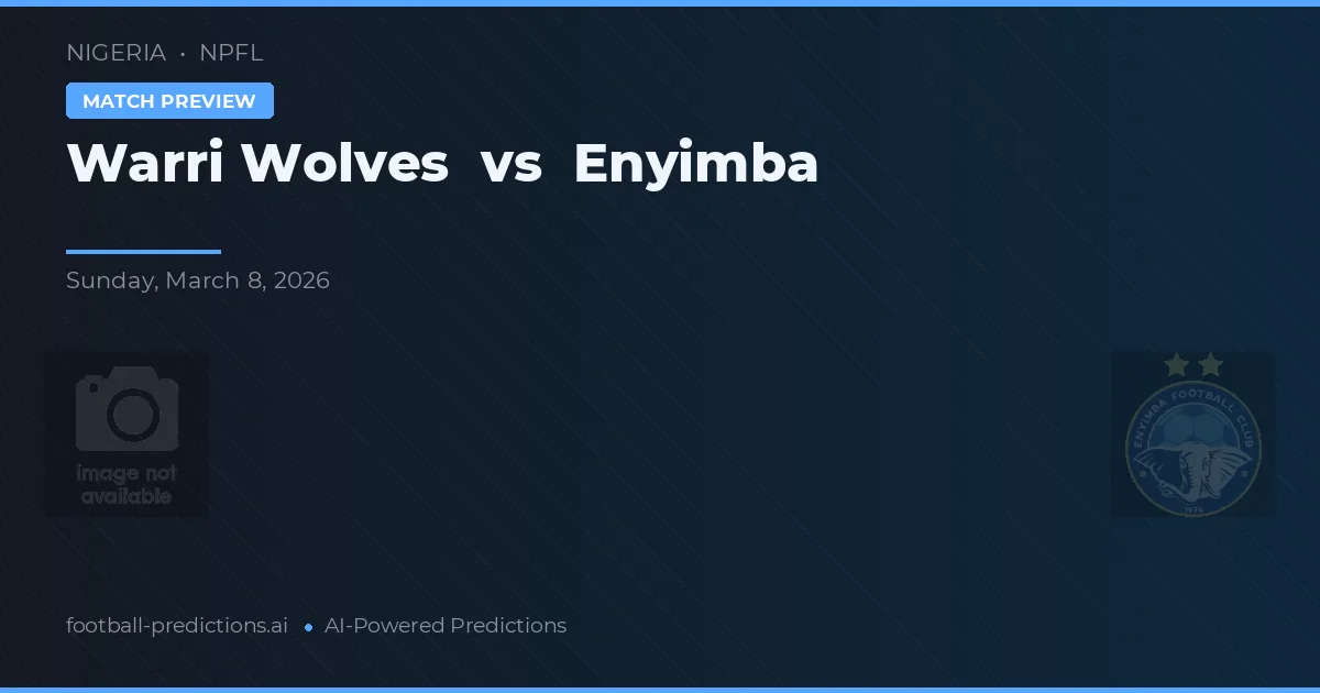 Wari Wolves vs Enyimba — prognóstico e prévia do jogo