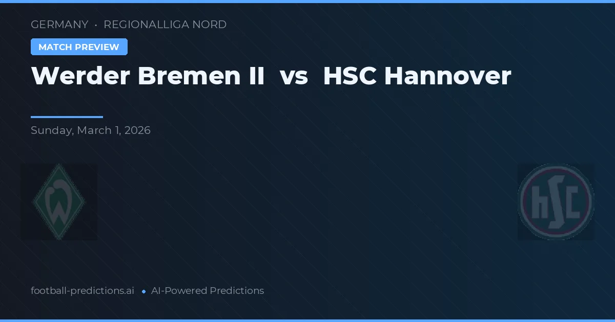 Werder Bremen II vs HSC Hannover — prognóstico e prévia do jogo