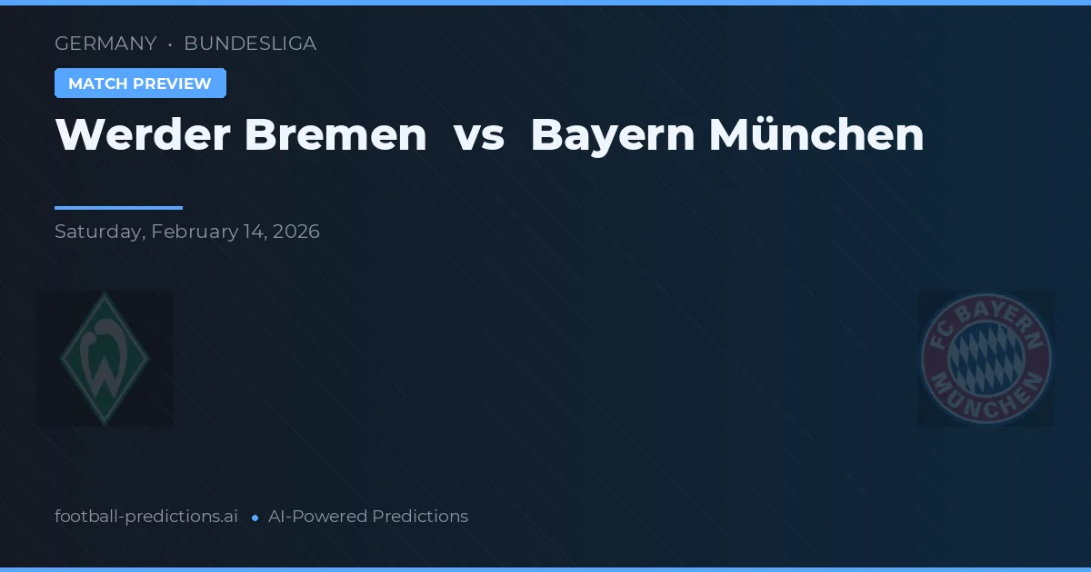 Werder Bremen vs Bayern de Munique — prognóstico e prévia do jogo