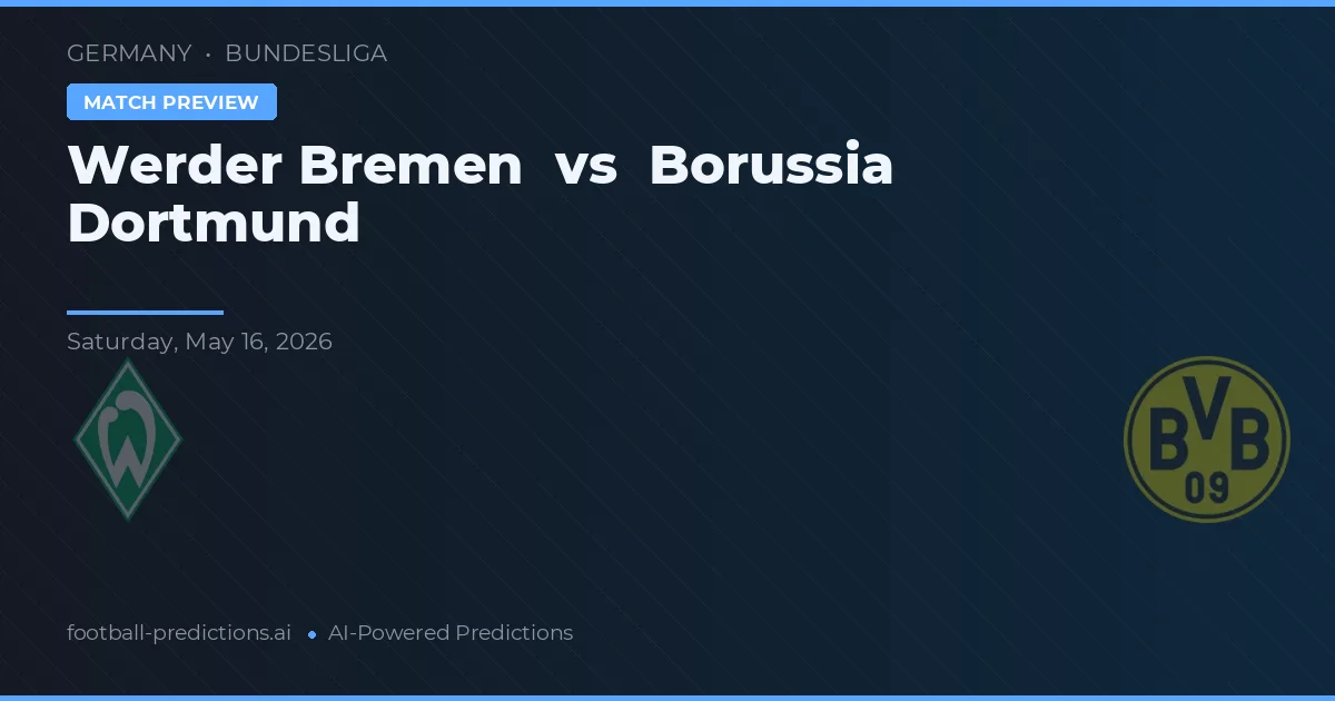 Werder Bremen vs Borussia Dortmund — prognóstico e prévia do jogo