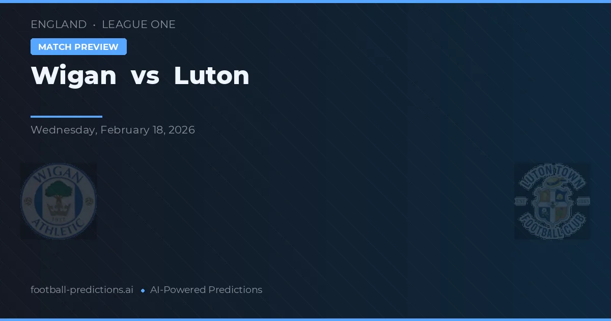 Wigan vs Luton — prognóstico e prévia do jogo