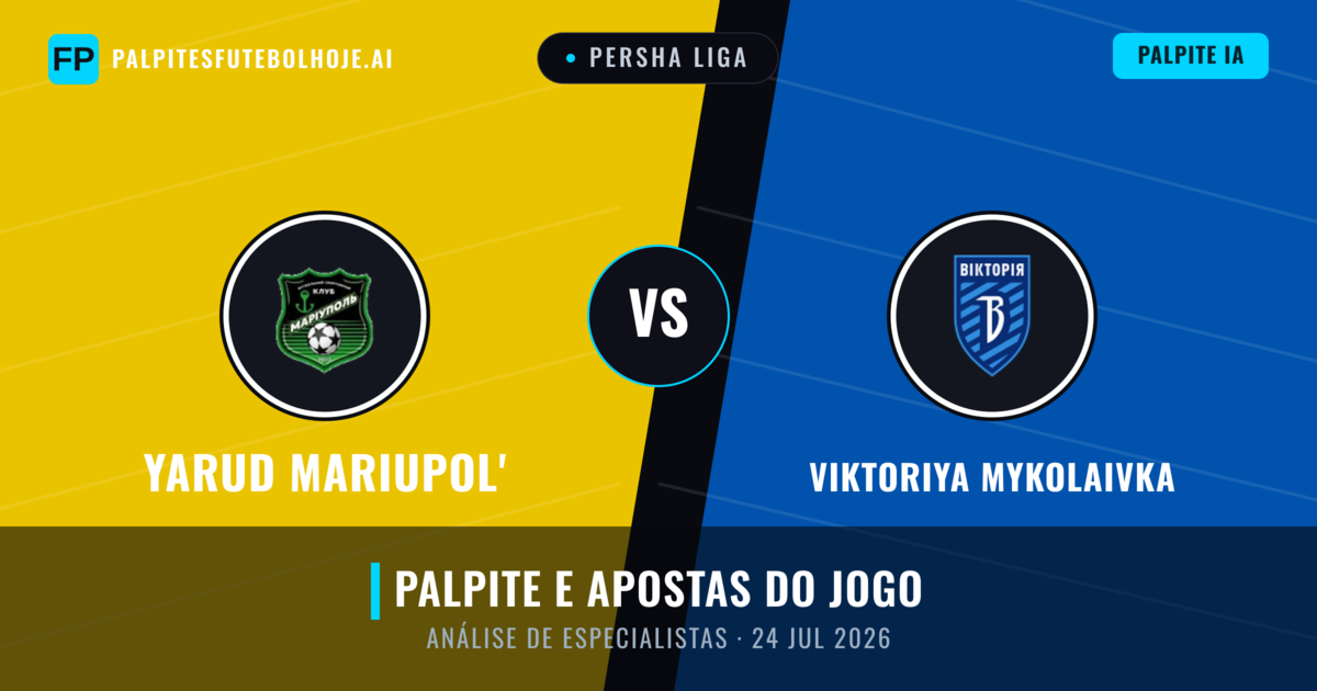 Yarud Mariupol' vs Viktoriya Mykolaivka — prognóstico e prévia do jogo