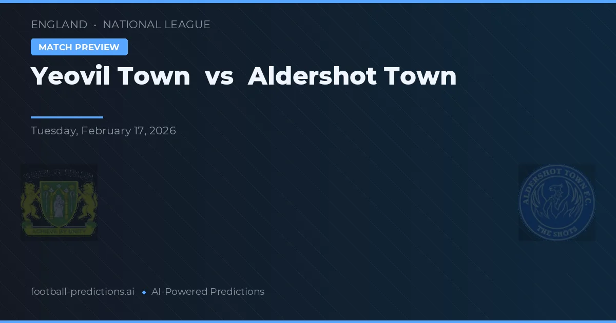 Yeovil Town vs Aldershot Town — prognóstico e prévia do jogo