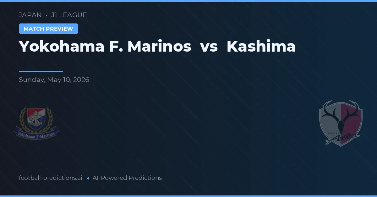 Yokohama F. Marinos vs Kashima Antlers — prognóstico e prévia do jogo