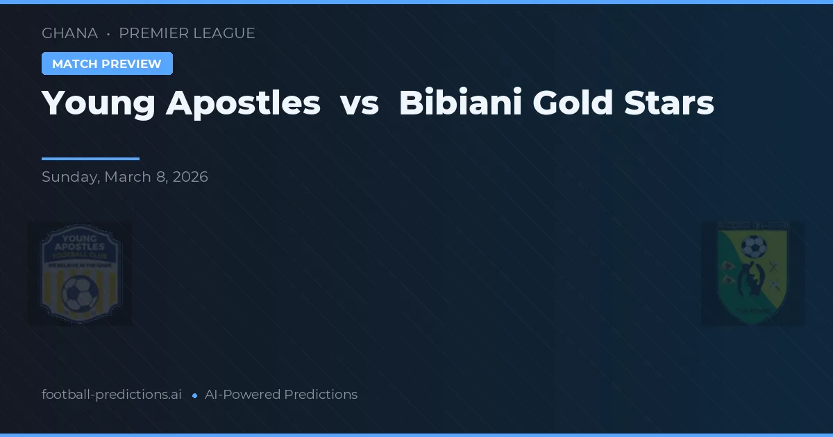 Young Apostles vs Bibiani Gold Stars — prognóstico e prévia do jogo