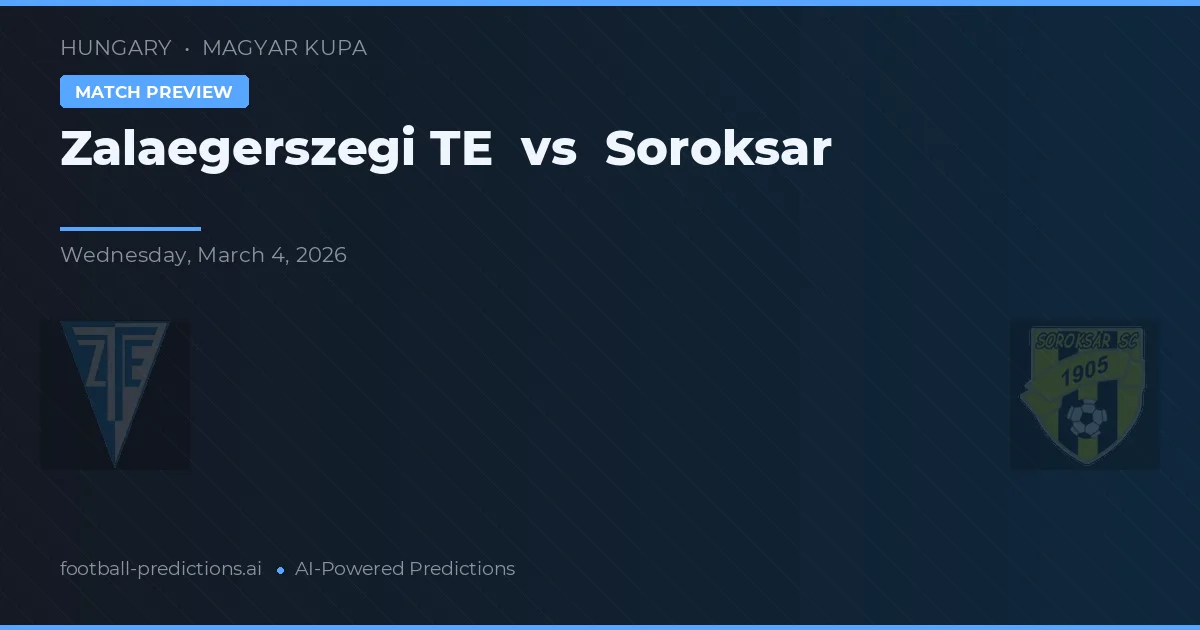 Zalaegerszegi TE vs Soroksár — prognóstico e prévia do jogo