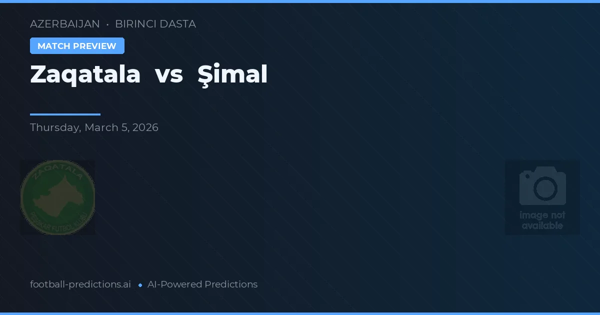 Zaqatala vs Şimal — prognóstico e prévia do jogo