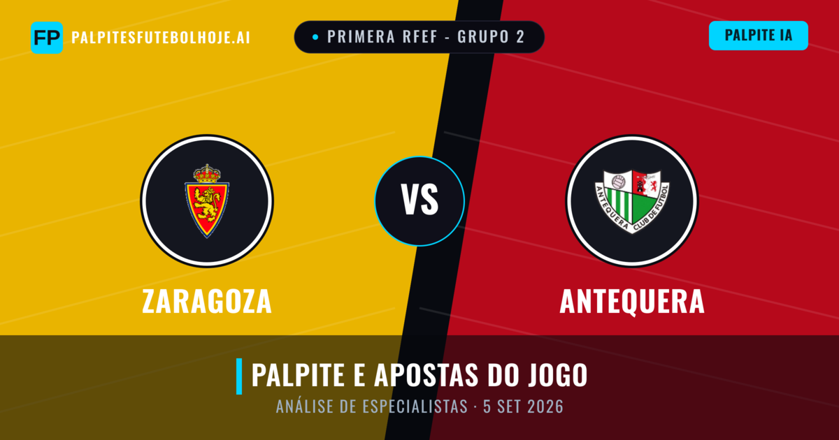 Zaragoza vs Antequera — prognóstico e prévia do jogo