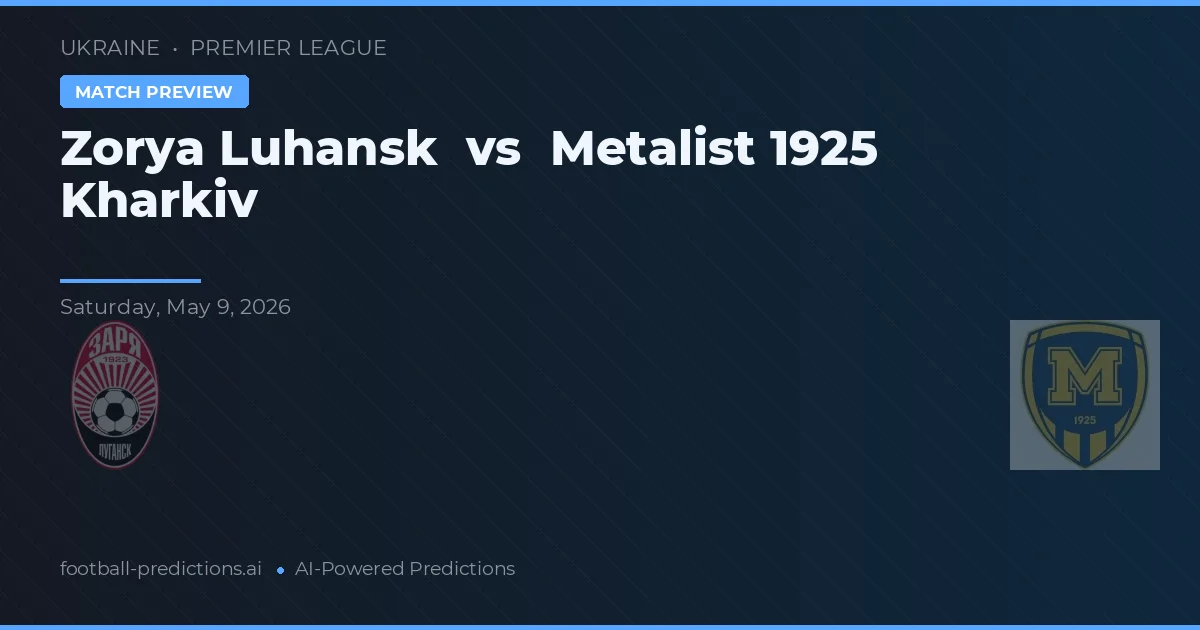 Zorya Luhansk vs Metalist 1925 Kharkiv — prognóstico e prévia do jogo