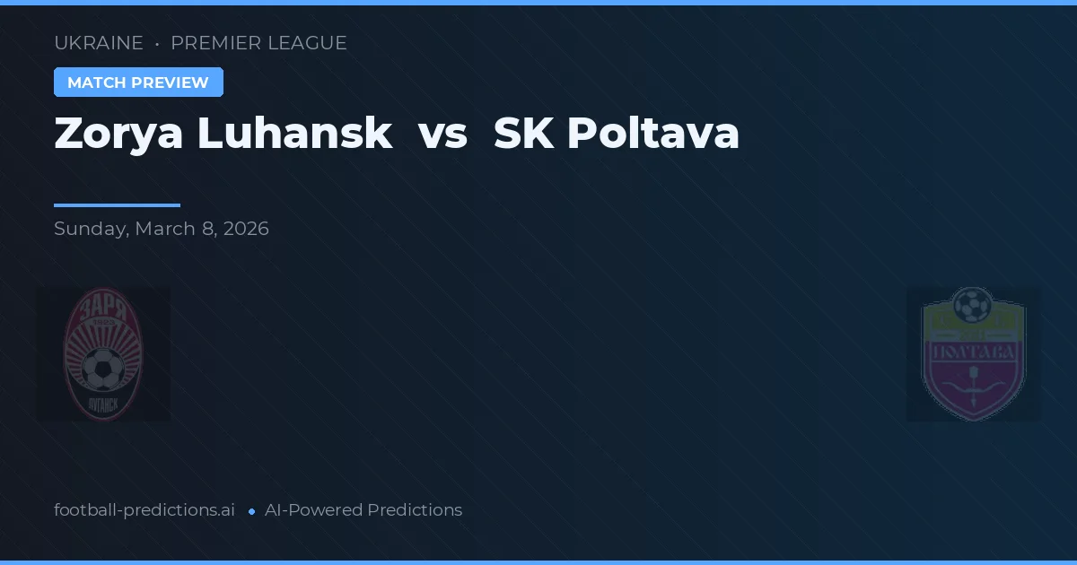 Zorya Luhansk vs SK Poltava — prognóstico e prévia do jogo