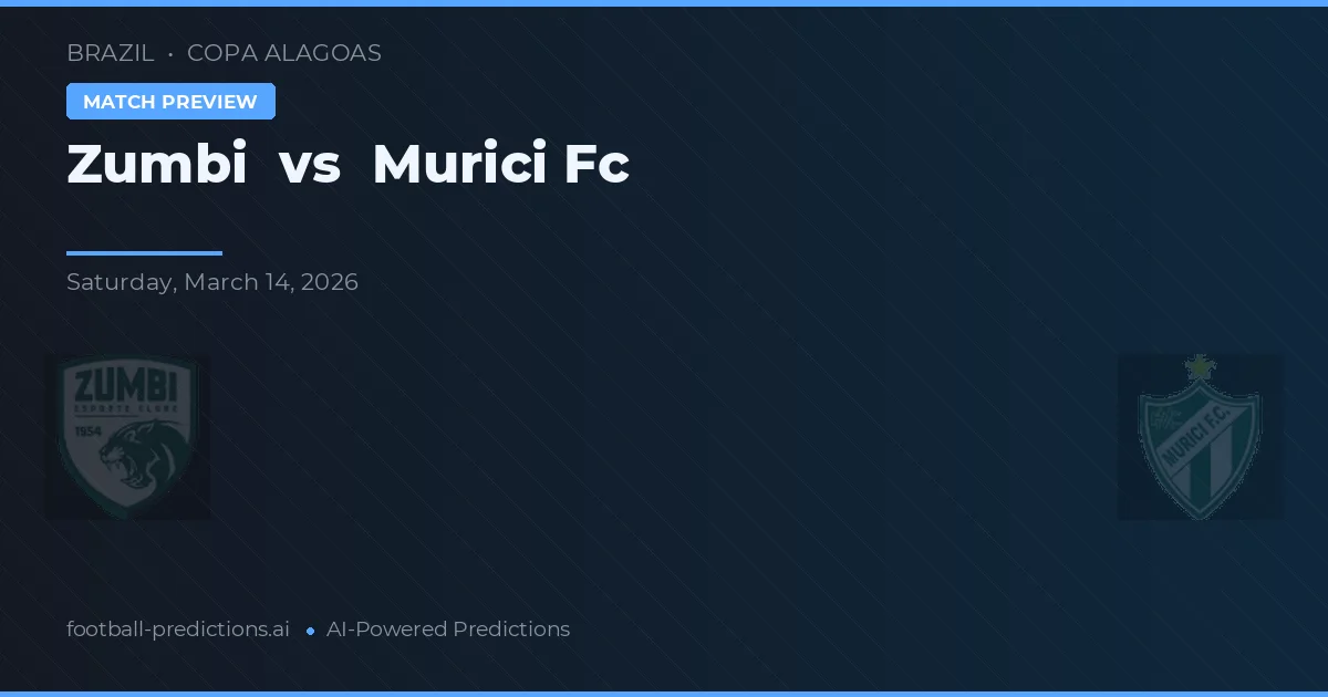 Zumbi vs Murici FC — prognóstico e prévia do jogo