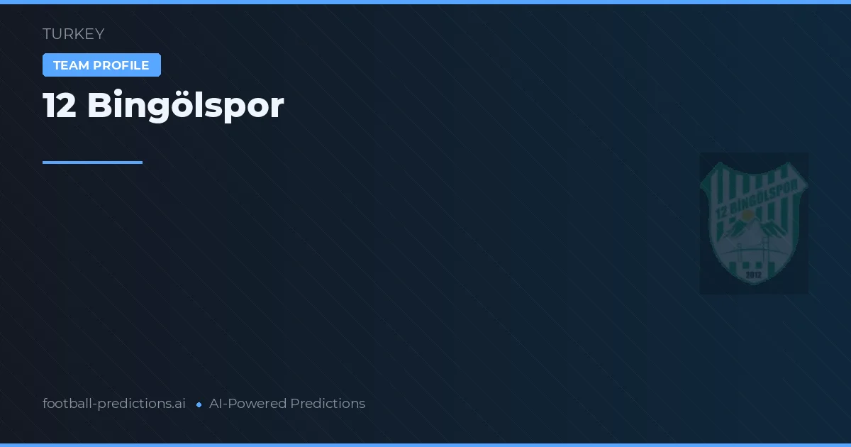 Bingölspor Palpites & Estatísticas