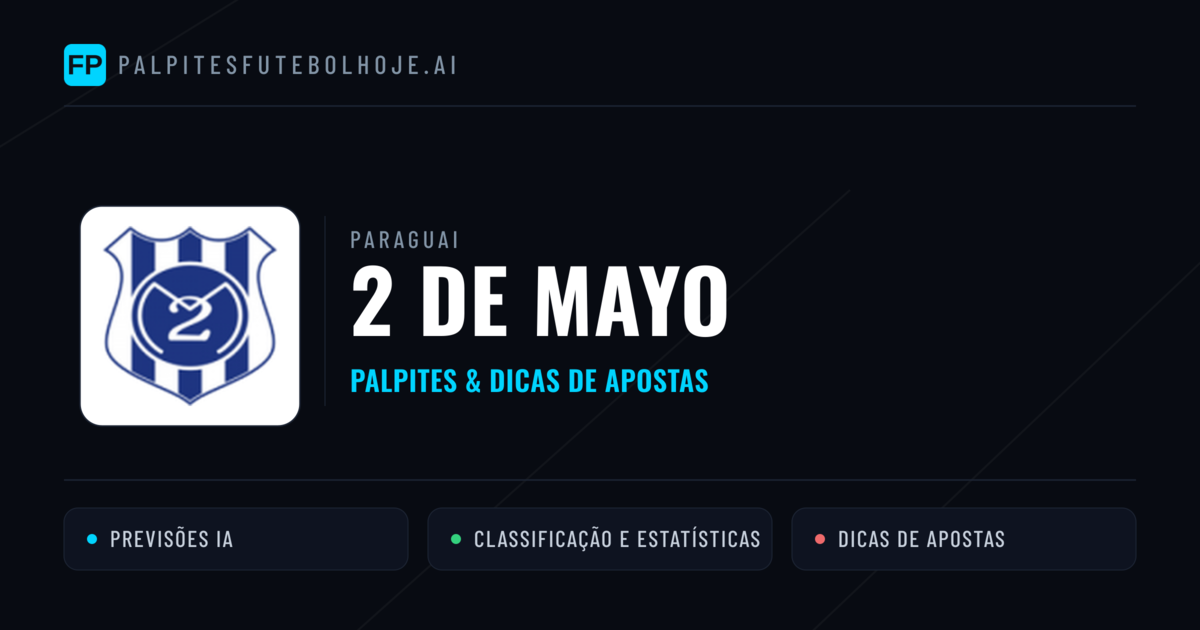 2 de Mayo Palpites & Estatísticas