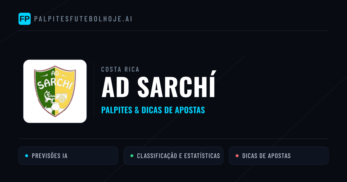 AD Sarchí Palpites & Estatísticas