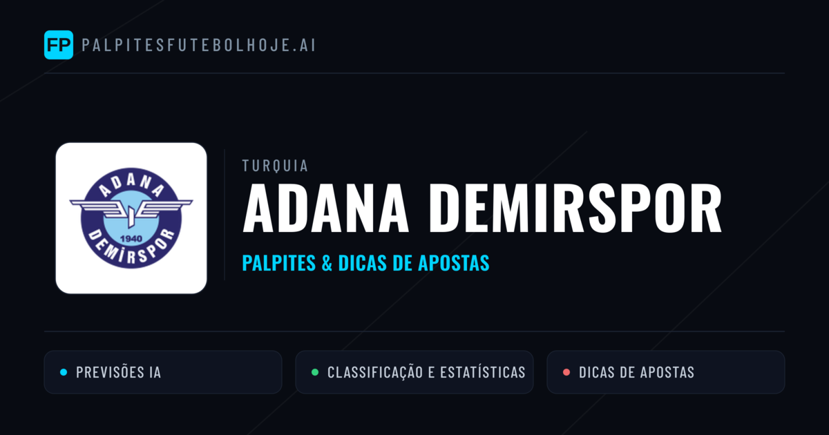 Adana Demirspor Palpites & Estatísticas