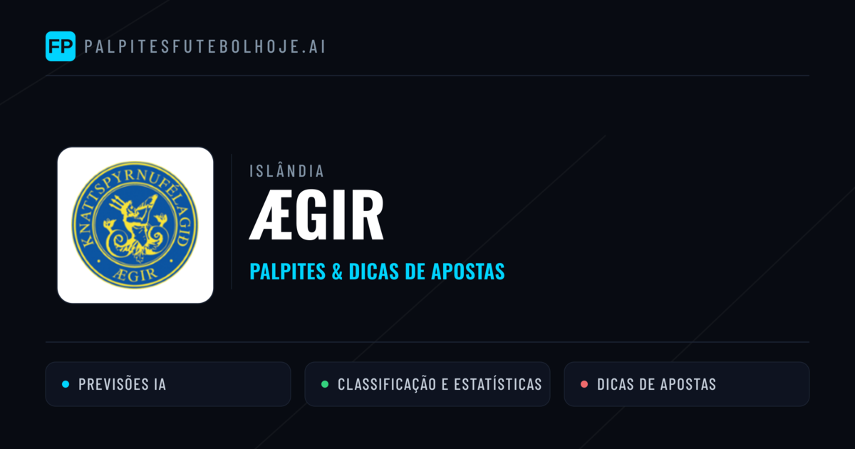 Ægir Palpites & Estatísticas
