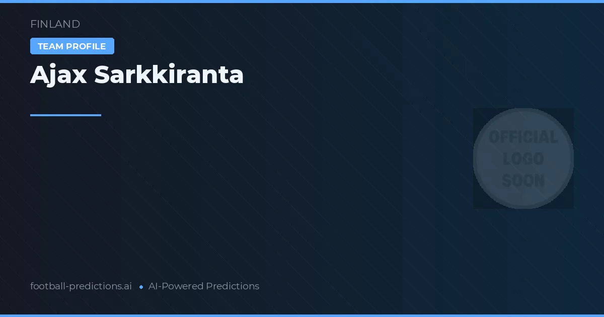 Ajax Sarkkiranta Palpites & Estatísticas