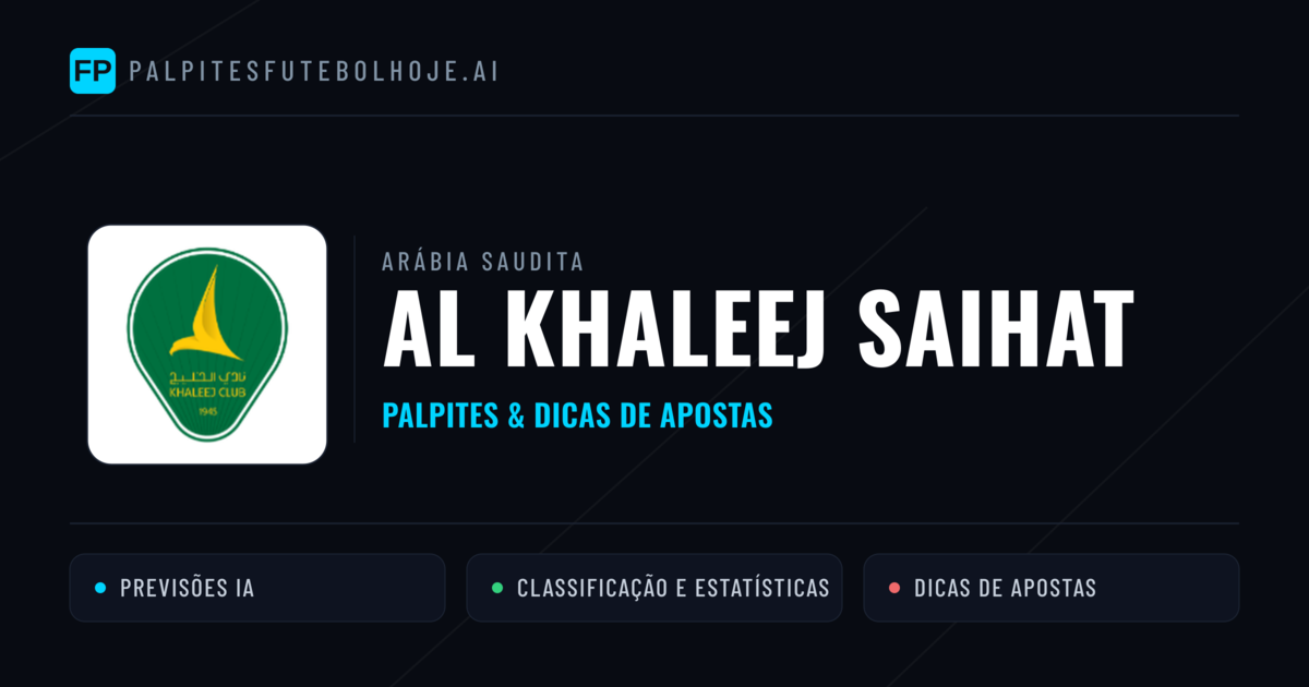 Al Khaleej Saihat Palpites & Estatísticas