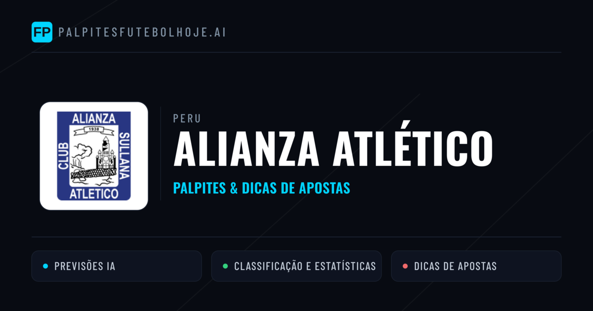 Alianza Atlético Palpites & Estatísticas