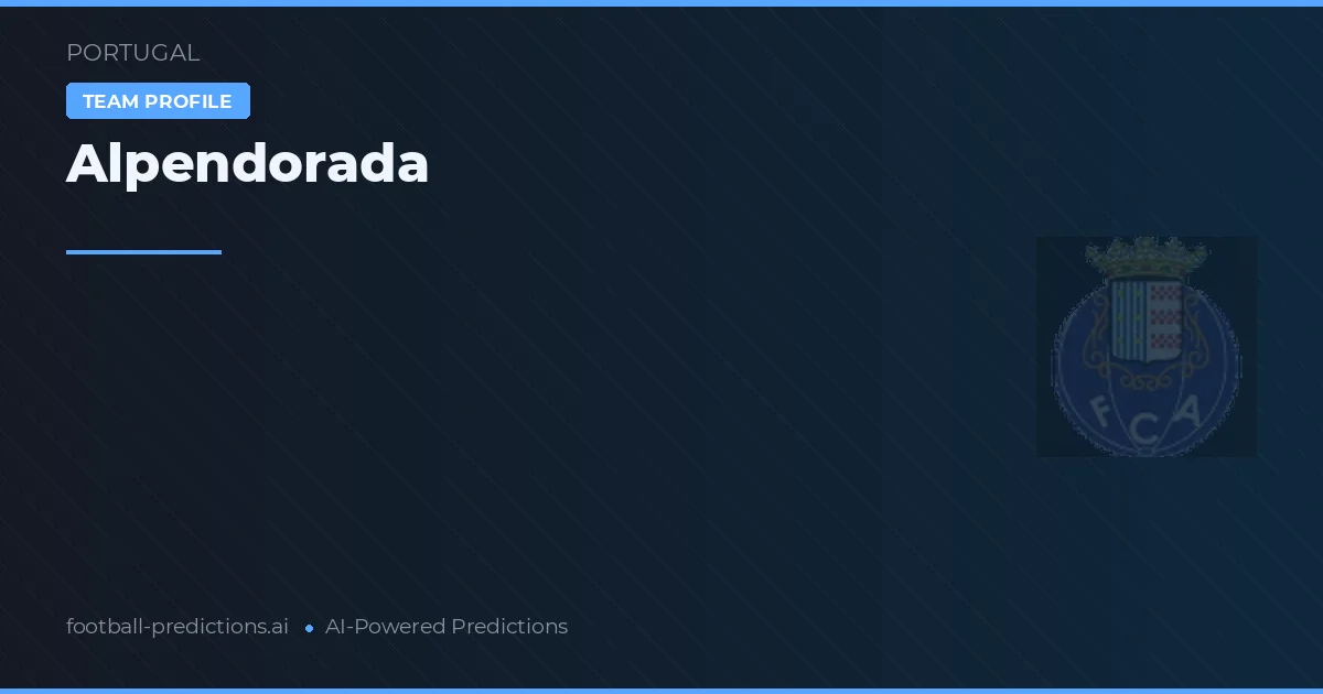 Alpendorada Palpites & Estatísticas