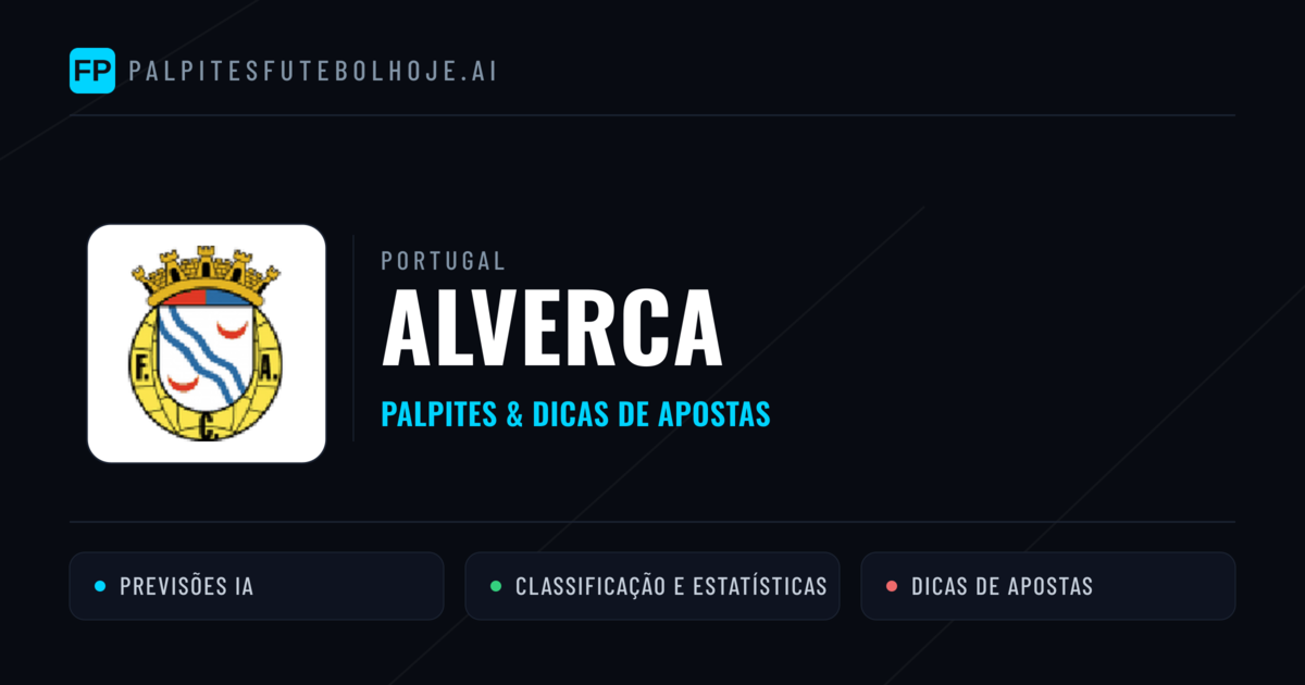 Alverca Palpites & Estatísticas
