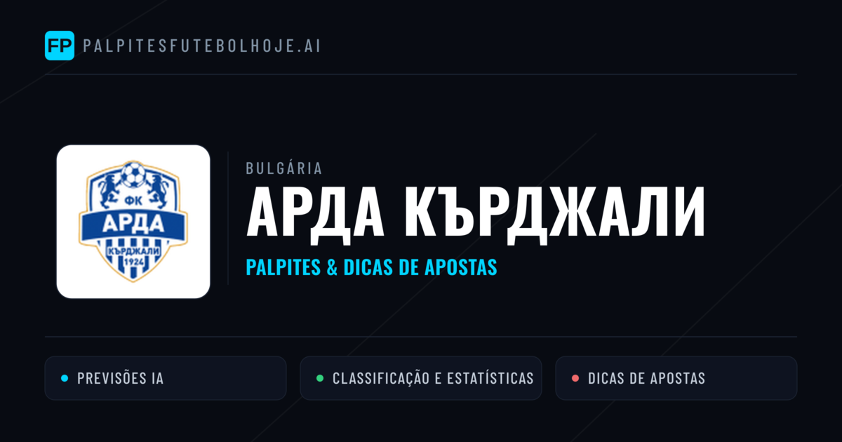 Арда Кърджали Palpites & Estatísticas