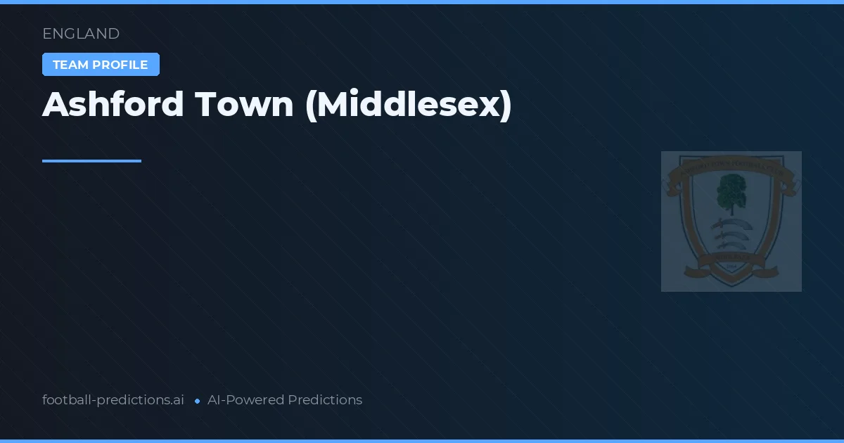 Ashford Town (Middlesex) Palpites & Estatísticas
