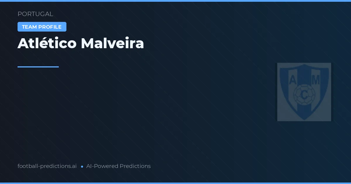 Atlético Malveira Palpites & Estatísticas