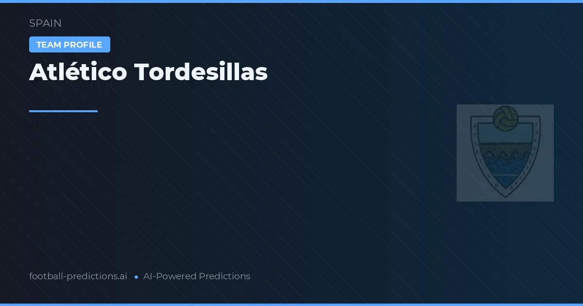Atlético Tordesillas Palpites & Estatísticas