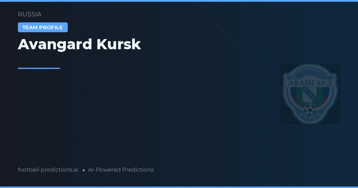 Avangard Kursk Palpites & Estatísticas