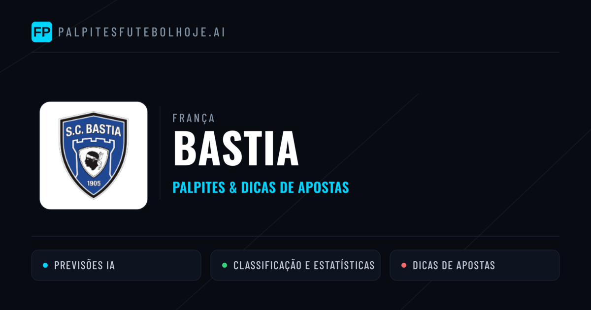 Bastia Palpites & Estatísticas