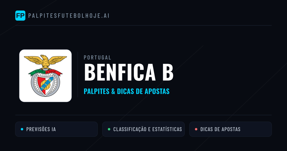 Benfica B Palpites & Estatísticas