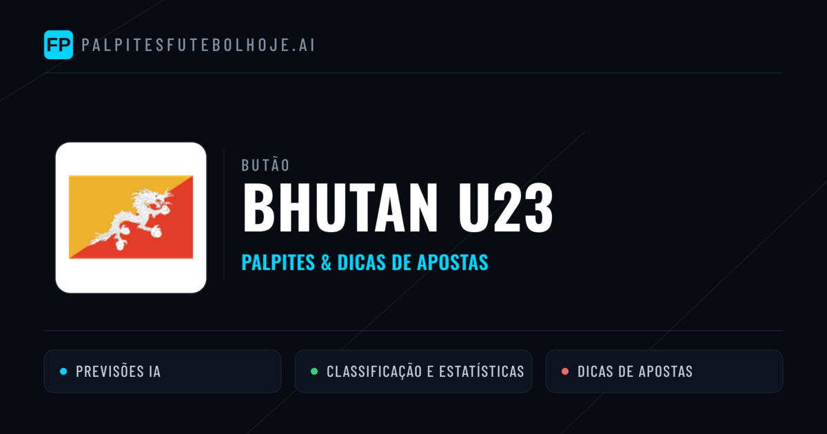 Bhutan U23 Palpites & Estatísticas
