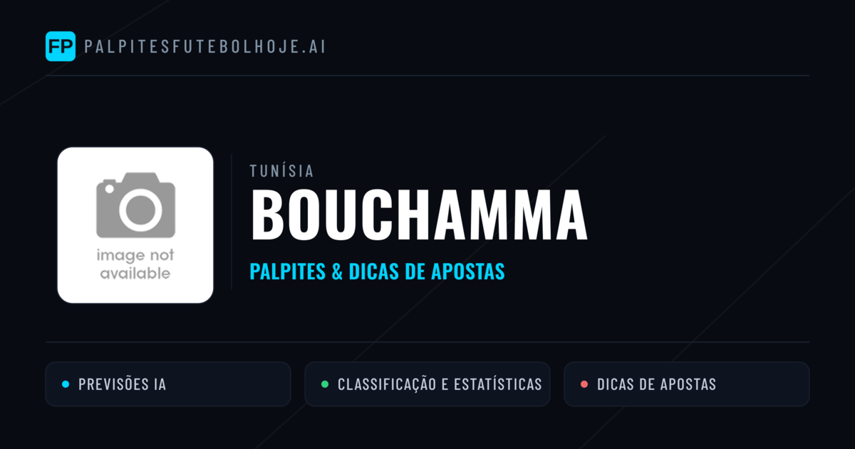 Bouchamma Palpites & Estatísticas