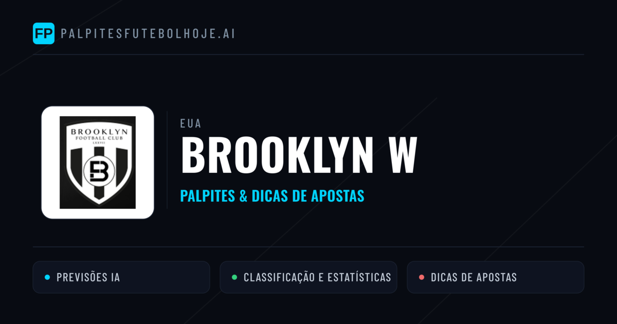 Brooklyn W Palpites & Estatísticas