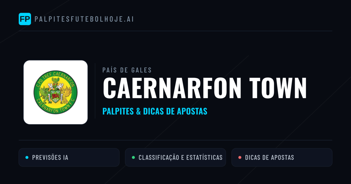 Caernarfon Town Palpites & Estatísticas