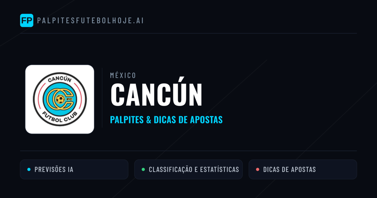 Cancún Palpites & Estatísticas
