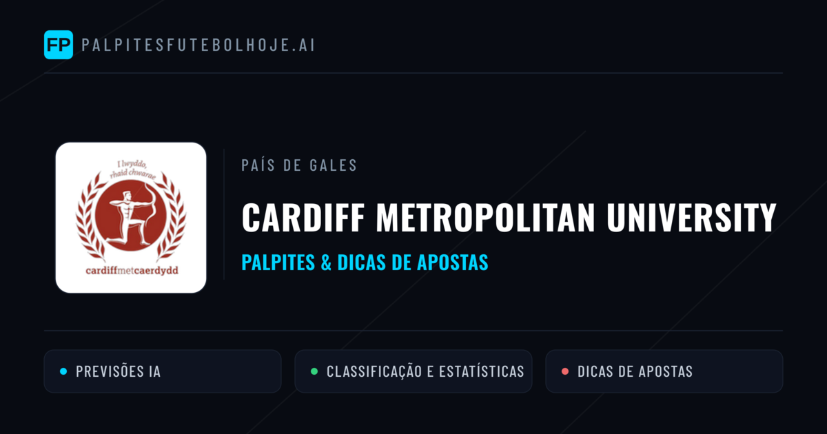 Cardiff Metropolitan University Palpites & Estatísticas