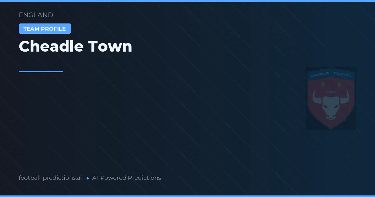 Cheadle Town Palpites & Estatísticas