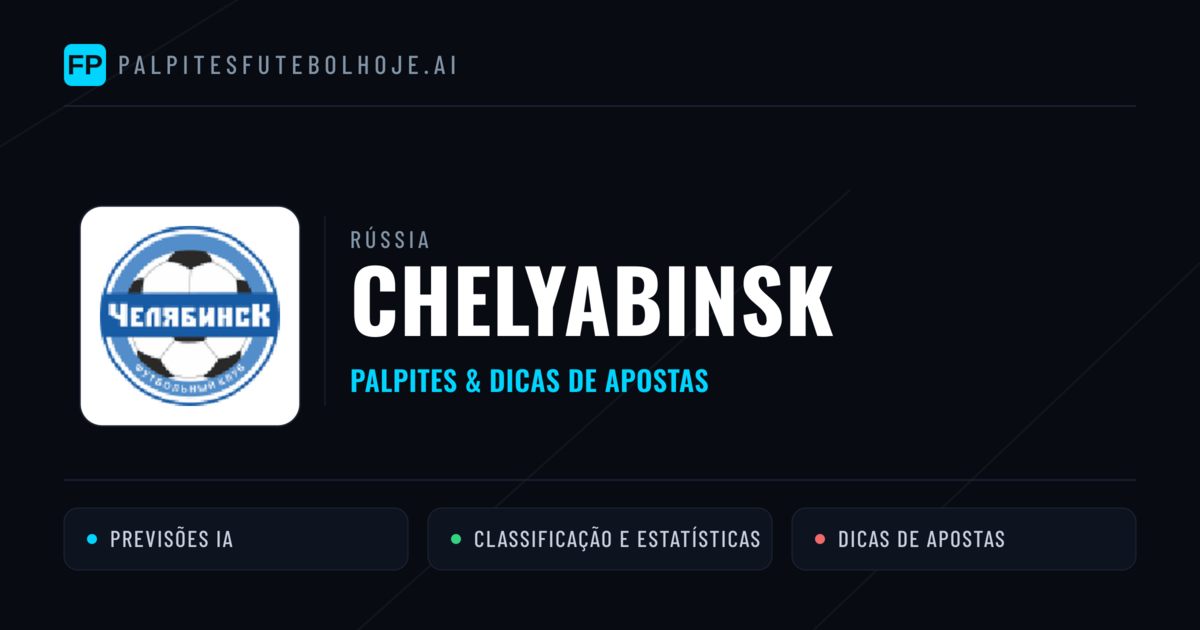 Chelyabinsk Palpites & Estatísticas