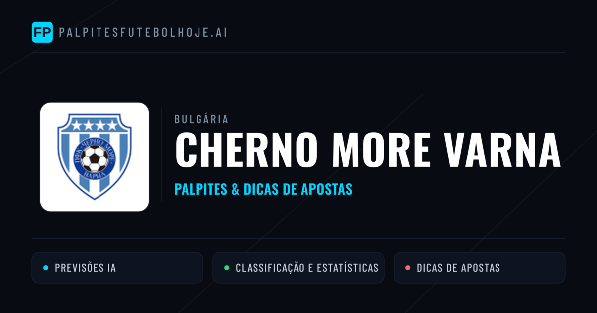 Cherno More Varna Palpites & Estatísticas