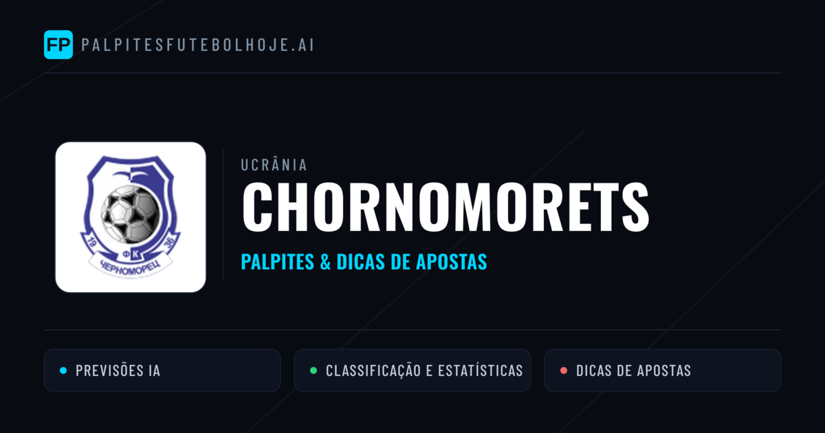 Chornomorets Palpites & Estatísticas