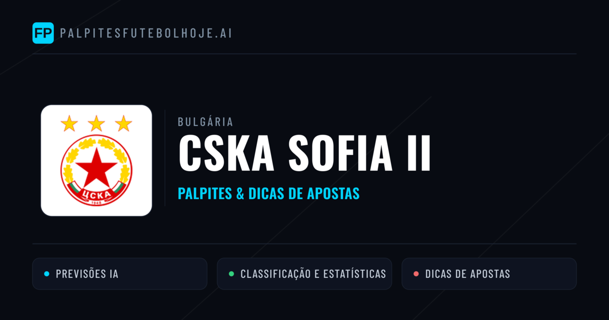 CSKA Sofia II Palpites & Estatísticas