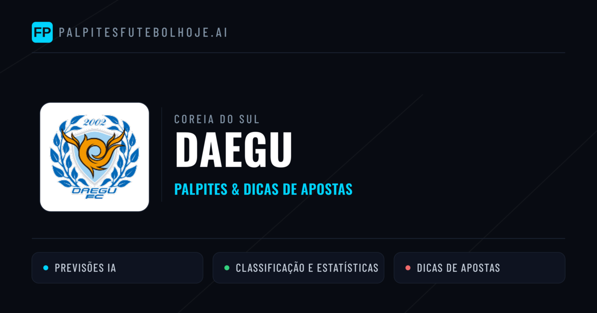 Daegu Palpites & Estatísticas