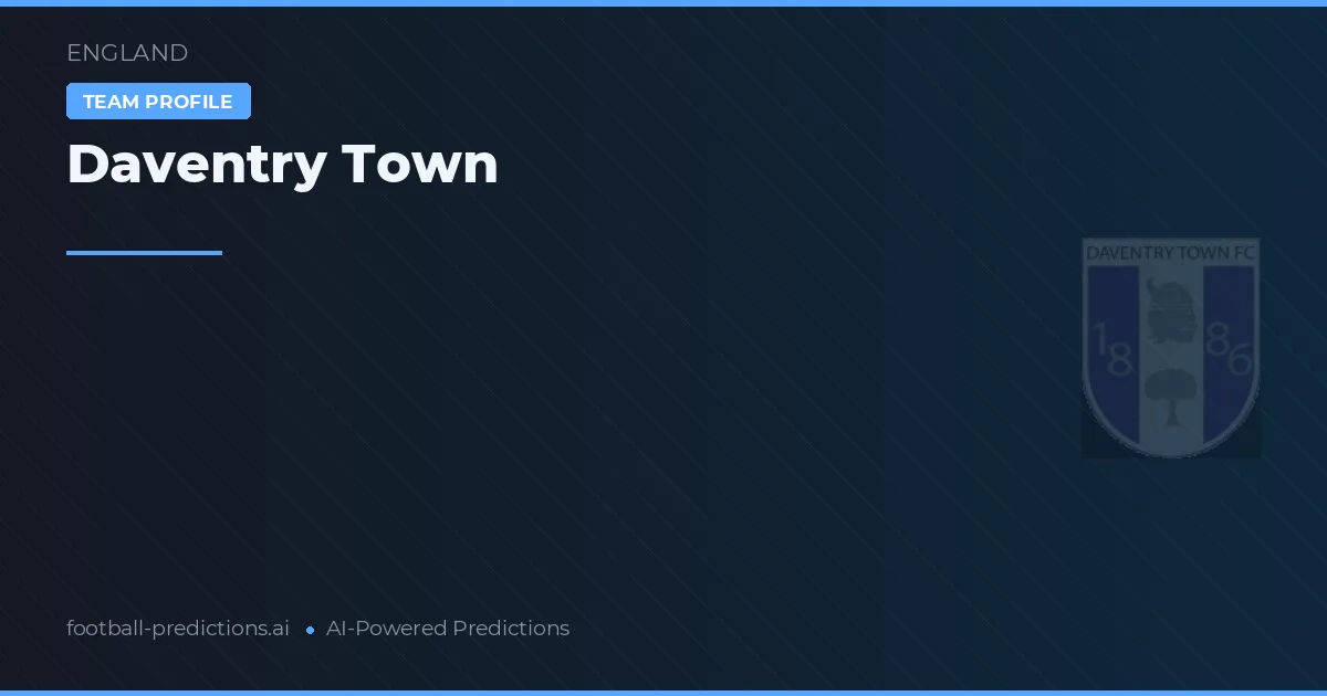 Daventry Town Palpites & Estatísticas