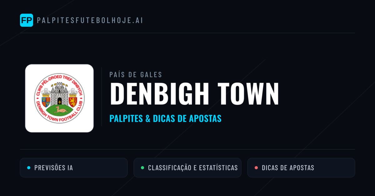 Denbigh Town Palpites & Estatísticas