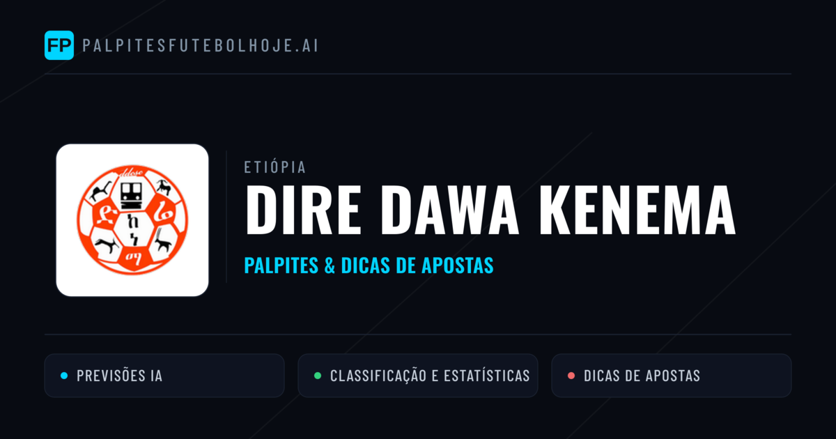 Dire Dawa Kenema Palpites & Estatísticas